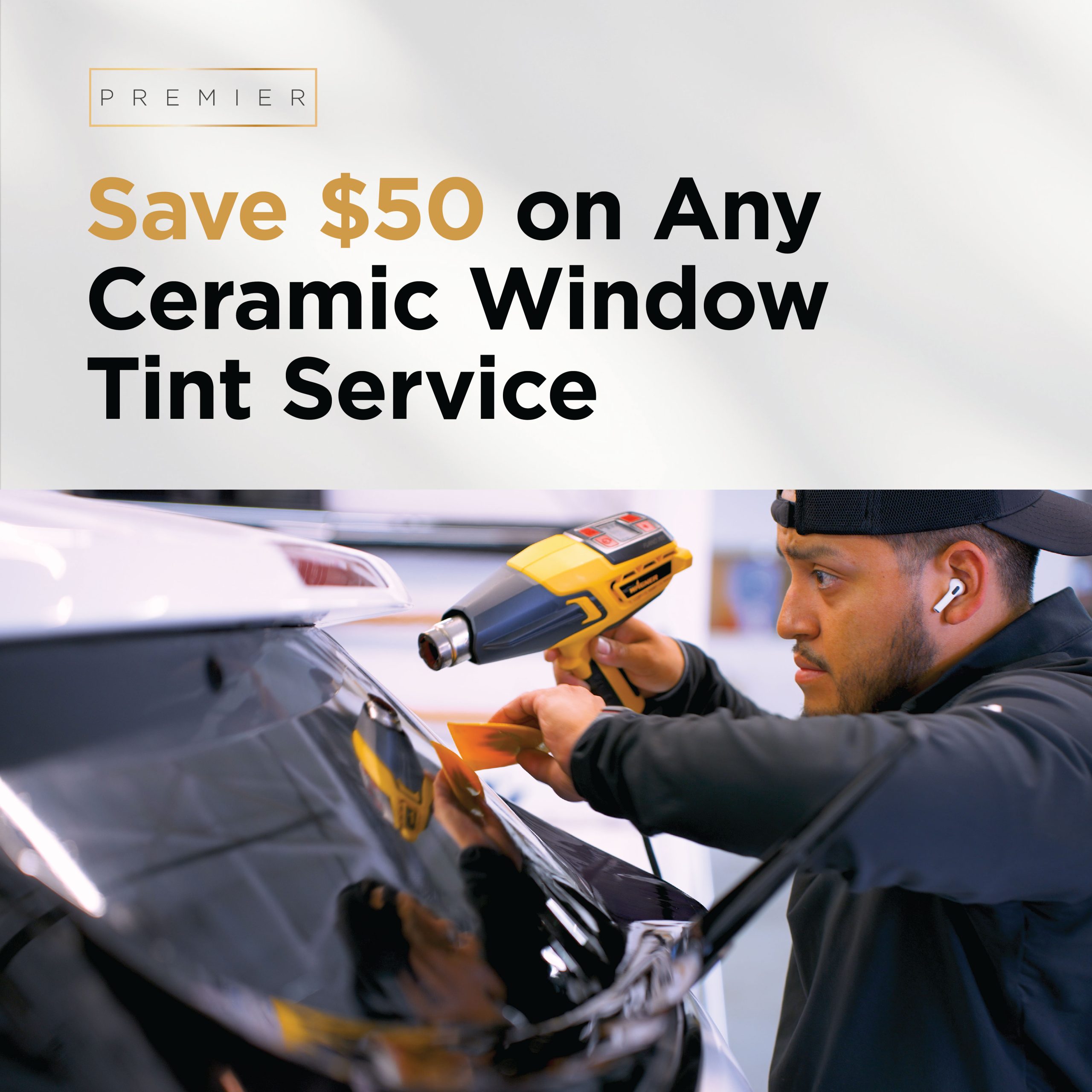 April 2026 Offer: $50 Off Any Ceramic Window Tint